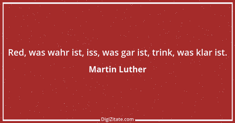 Zitat von Martin Luther 391