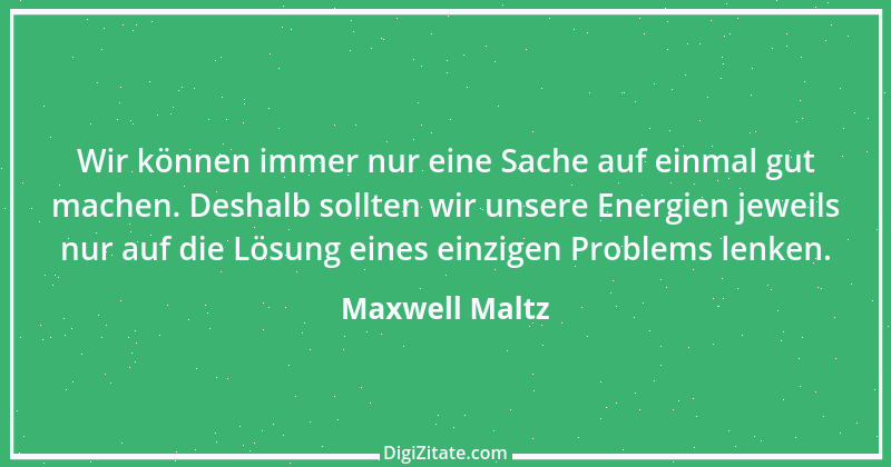 Zitat von Maxwell Maltz 5