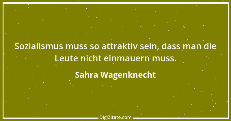 Zitat von Sahra Wagenknecht 12