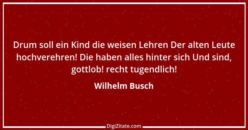 Zitat von Wilhelm Busch 255