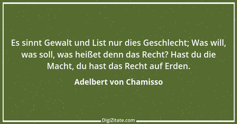 Zitat von Adelbert von Chamisso 56