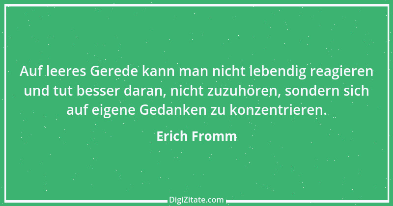 Zitat von Erich Fromm 54