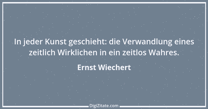 Zitat von Ernst Wiechert 6