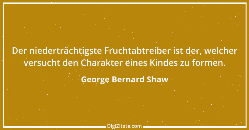 Zitat von George Bernard Shaw 228