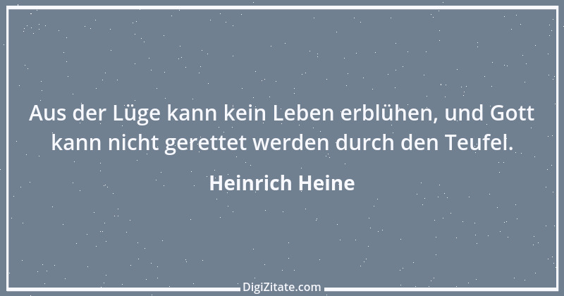 Zitat von Heinrich Heine 619