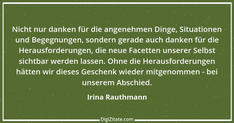 Zitat von Irina Rauthmann 231