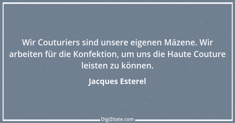 Zitat von Jacques Esterel 1