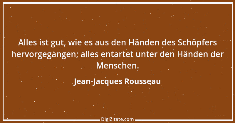 Zitat von Jean-Jacques Rousseau 291