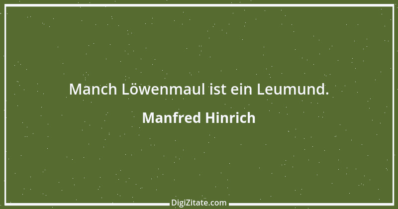 Zitat von Manfred Hinrich 878