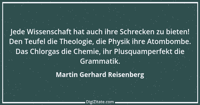 Zitat von Martin Gerhard Reisenberg 19