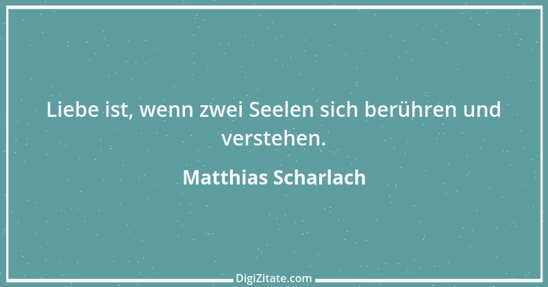 Zitat von Matthias Scharlach 19