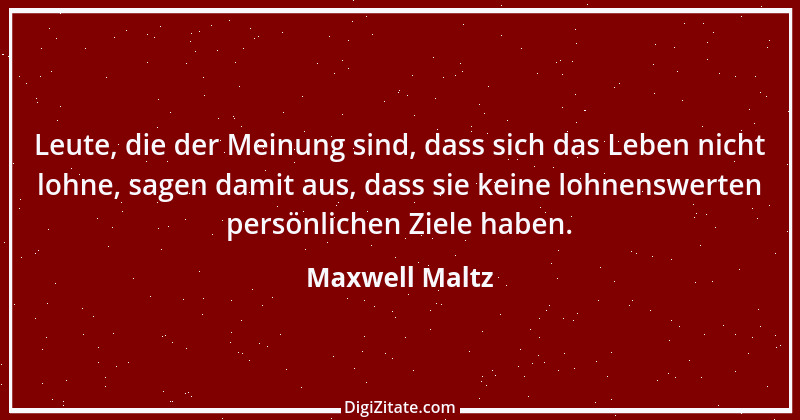 Zitat von Maxwell Maltz 6