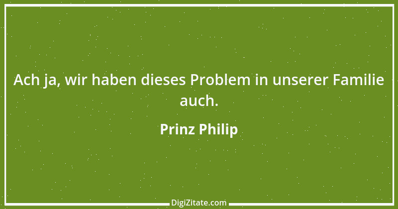 Zitat von Prinz Philip 37