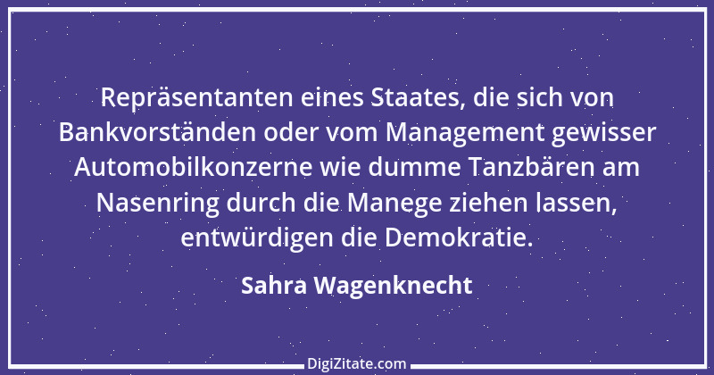 Zitat von Sahra Wagenknecht 13