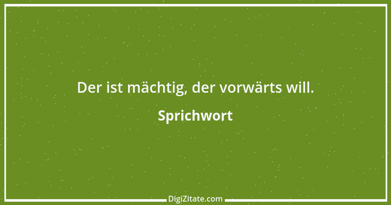 Zitat von Sprichwort 12696