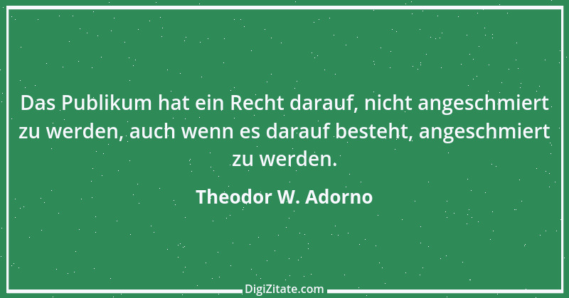 Zitat von Theodor W. Adorno 41