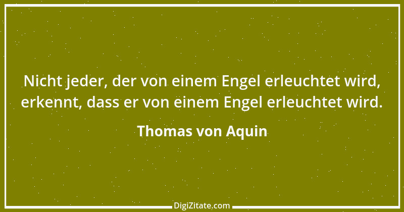 Zitat von Thomas von Aquin 9