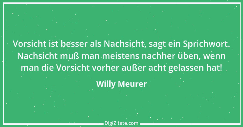 Zitat von Willy Meurer 5