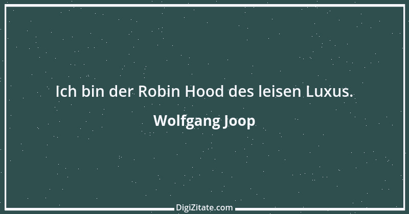 Zitat von Wolfgang Joop 29