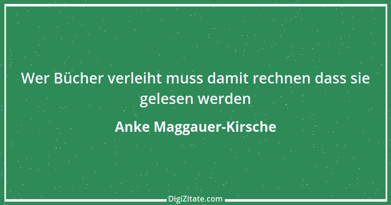 Zitat von Anke Maggauer-Kirsche 1002