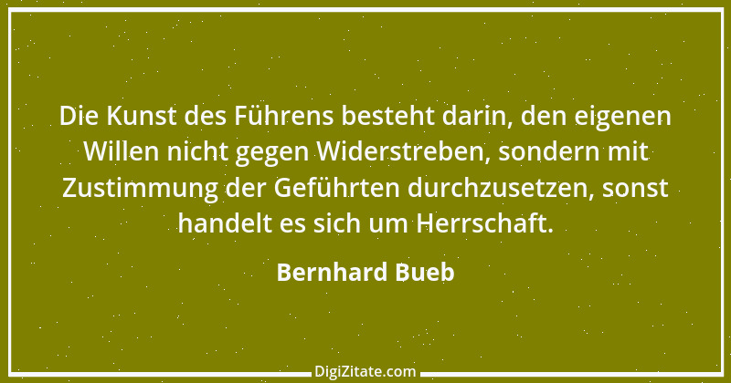 Zitat von Bernhard Bueb 3