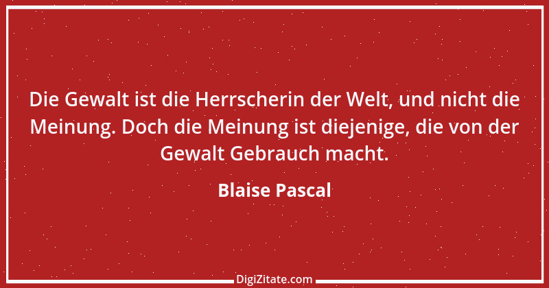 Zitat von Blaise Pascal 238