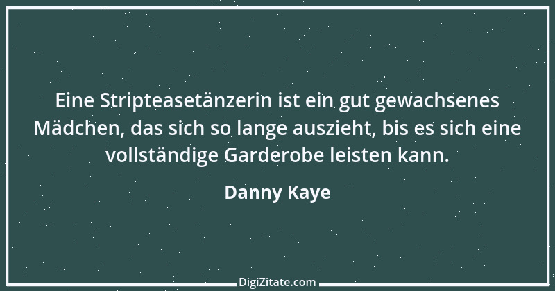 Zitat von Danny Kaye 2