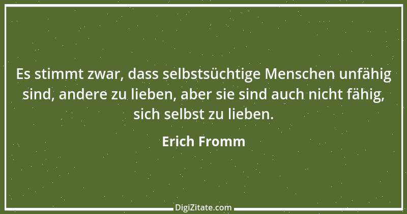 Zitat von Erich Fromm 55