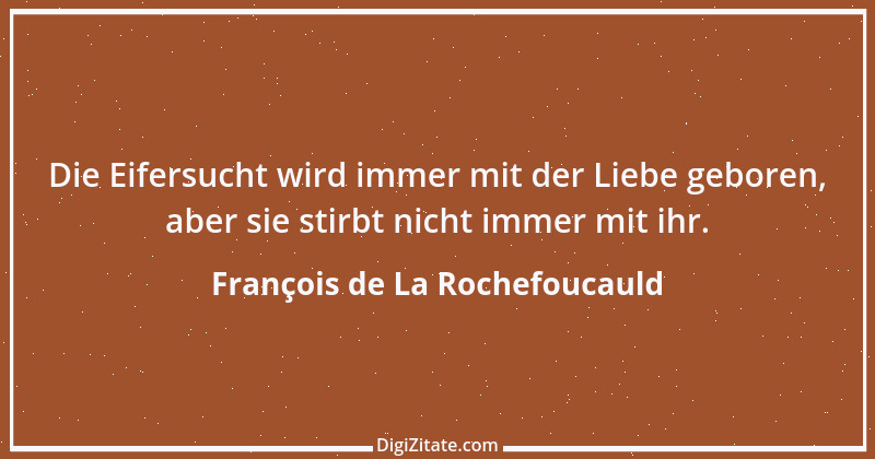 Zitat von François de La Rochefoucauld 618