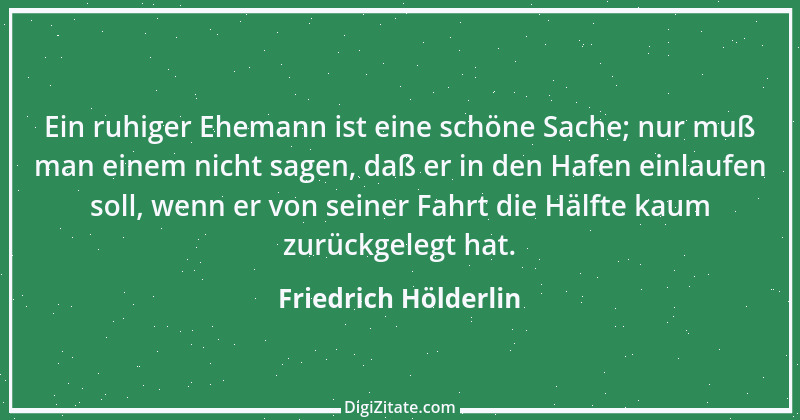 Zitat von Friedrich Hölderlin 215