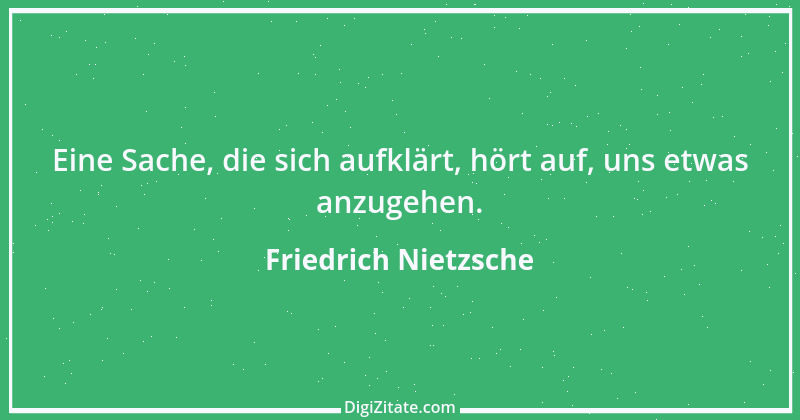 Zitat von Friedrich Nietzsche 642