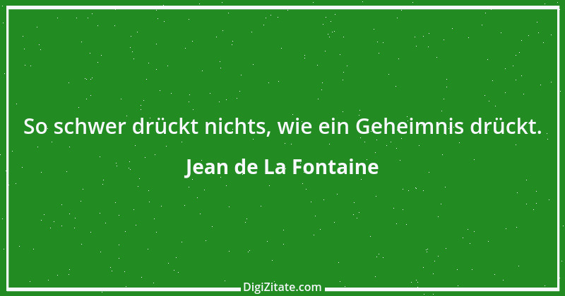 Zitat von Jean de La Fontaine 61