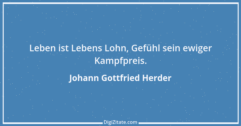 Zitat von Johann Gottfried Herder 19