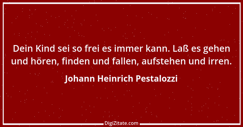 Zitat von Johann Heinrich Pestalozzi 176