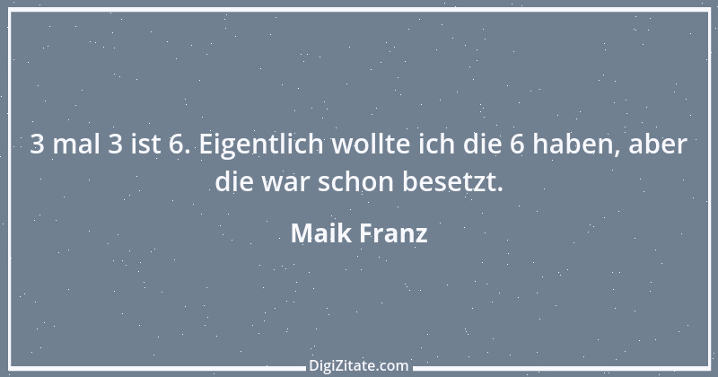 Zitat von Maik Franz 2