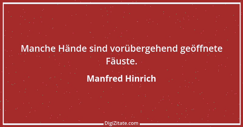 Zitat von Manfred Hinrich 2879