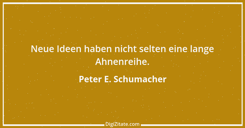 Zitat von Peter E. Schumacher 510