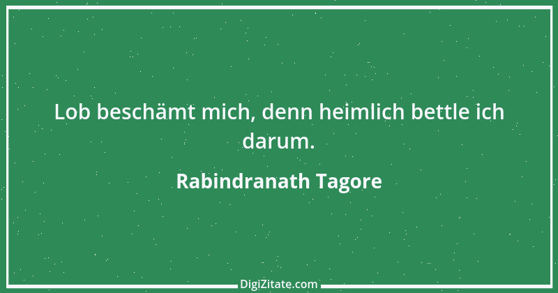 Zitat von Rabindranath Tagore 40