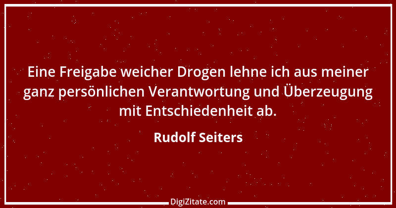 Zitat von Rudolf Seiters 6