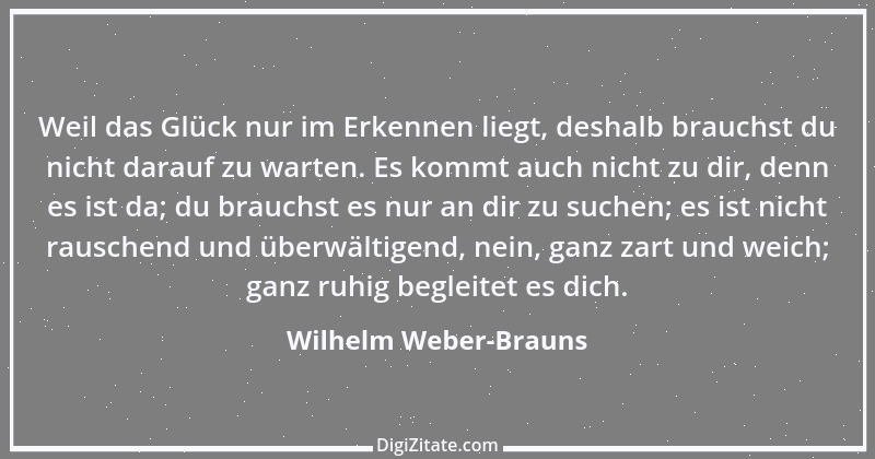 Zitat von Wilhelm Weber-Brauns 18