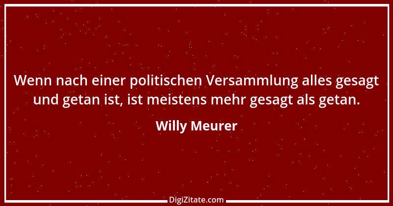 Zitat von Willy Meurer 6