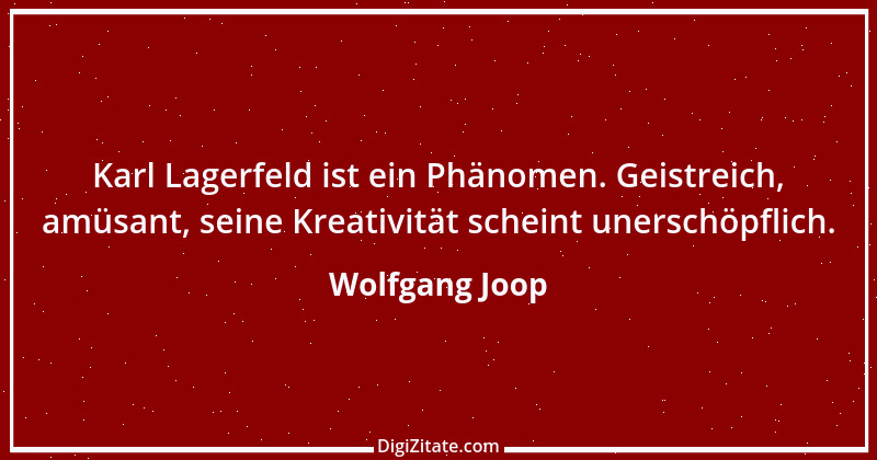 Zitat von Wolfgang Joop 30