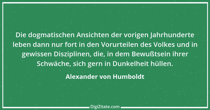 Zitat von Alexander von Humboldt 22