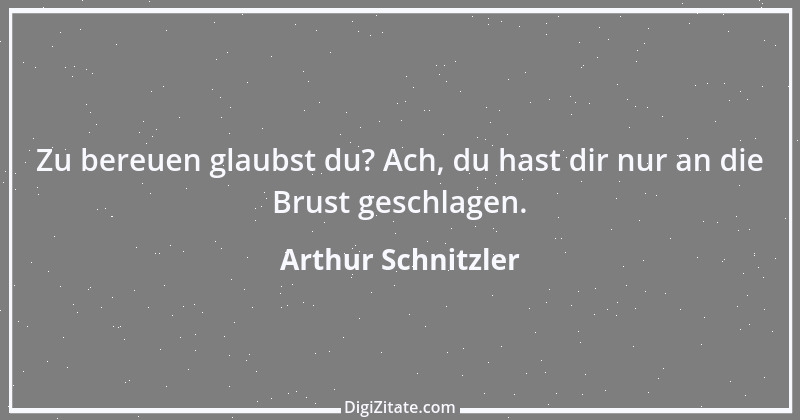 Zitat von Arthur Schnitzler 67