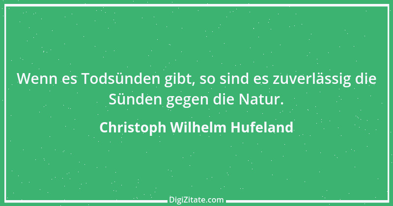 Zitat von Christoph Wilhelm Hufeland 9