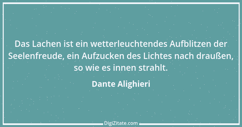 Zitat von Dante Alighieri 73