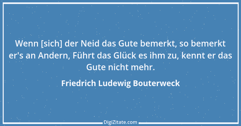 Zitat von Friedrich Ludewig Bouterweck 32