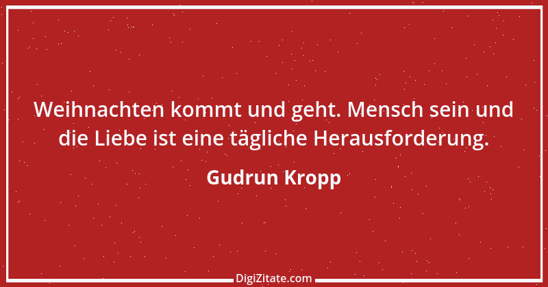 Zitat von Gudrun Kropp 14