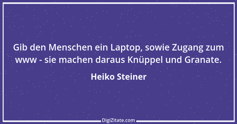 Zitat von Heiko Steiner 1