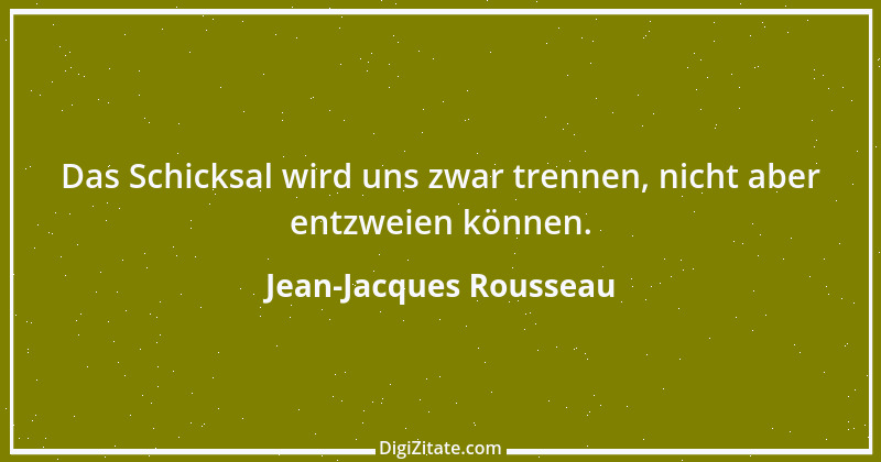 Zitat von Jean-Jacques Rousseau 411